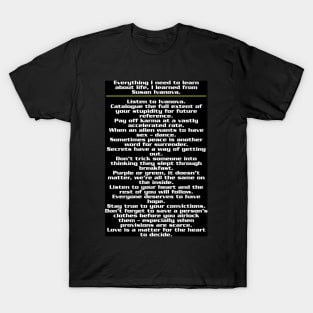 Everything I learned about life T-Shirt